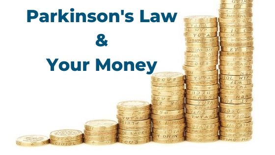 What is Parkinson's law anyhow it can improve your finances. Spending expands so as to consume the money available. Learn how to use behaviour hacks to your advantage to make it easy to save money. #handfulfothoughts #parkinsonslaw #easytosave #improveyourfinances