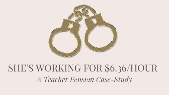Teacher pension case study. A teacher pension is a benefit of the teaching position. Although they are widely known I would argue that they are poorly understood. Read about how this teacher is working for $6.36 an hour instead of taking out her pension. #pension #teacherpension #handfulofthoughts #canada